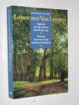 Mak, Bezorgd door Geert Mak en Marita Mathijsen - De zomer van 1823, Lopen met Van Lennep, Dagboek van zijn voetreis door Nederland