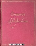 Giovanni Casanova, Henri Borel, Fernand Schultz Wettel - Casanova's Liefdes Avonturen, naar de oorspronkelijke teks bewerkt en van eene inleiding voorzien