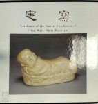  - Catalogue of the Special Exhibition of Ting Ware White Porcelain