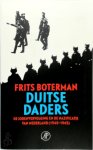 Frits Boterman - Duitse daders de jodenvervolging en de nazificatie van Nederland (1940-1945)