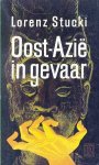 Stucki, Lorenz - Oost-Azië in gevaar
