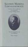 Maimon, Salomon - Salomon Maimons Lebensgeschichte. Von ihm selbst geschrieben und herausgegeben von Karl Philipp Moritz