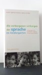 Martens, M.G. & Schäfer, S. - Die verborgenen Wirkungen der Sprache im Kindergarten. Anregungen zum spielenden Umgang mit den Sprachkräften.