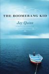 Jay Quinn - The Boomerang Kid