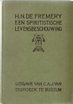 Fremery, H.N.de - Een Spiritistische Levensbeschouwing