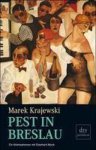Marek Krajewski - Pest in Breslau