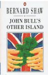 Shaw, Bernard - John Bull's other island