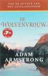 A. Armstrong - De Wolvenvrouw