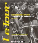 Jeremy Whittle, Duncan Steer - Le Tour. The History of the Tour de France 1903-2007