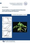 Meyer, Michael: - Tomato Subtilase 3: Propeptide-Mediated Maturation and Function During Insect Resistance (Band 8) (Physiologie und Biotechnologie der Pflanzen)