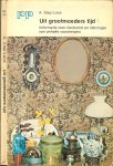 Stap-Loos, A. - Uit grootmoeders tijd - Informatie over herkomst en fabricage van antieke voorwerpen Deel  1  ..  P.P. 69