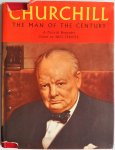 Ferrier Neil - Churchill The Man of the Century a Pictorial Biography