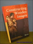 Carl VAN DE VELDE, Joris VAN ACKER, Hans BEECKMAN, Frans VERHAEGE; - CONSTRUCTING WOODEN IMAGES,