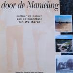 Swiers, Robbert Jan en Anton van Haperen - Een wandeling door de Manteling