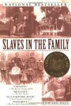 Ball, Edward - Slaves In The Family