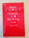 Schmidt, Annie M. G. - Wat ik nog weet