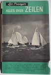 Pranger Lex, ill. Jackson Frits - Alles over zeilen Met 124 illustraties 13 foto`s en 111 tekeningen
