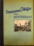  - Verdwenen Plekjes van Rotterdam