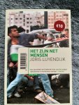 Luyendijk, Joris - Het zijn net mensen / beelden uit het Midden-Oosten