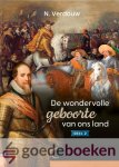 Verdouw, N. - De wondervolle geboorte van ons land, deel 2 *nieuw* --- Deel 2 Verdouw, N. - De wondervolle geboorte van ons land, deel 2 *nieuw* --- Deel 2