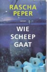 Peper, Rascha - Wie scheep gaat
