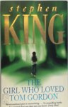 Stephen King 17585 - The girl who loved Tom Gordon