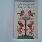 Trant, Douwe - D. Trant ; De Zoon van douwe trant