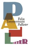 Timmermans Felix, Felix Timmermans - Pallieter