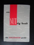 - Een nuttig bezit dat zekerheid geeft! - Een nuttig bezit dat zekerheid geeft!
