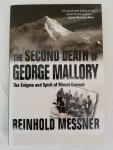 Messner, Reinhold - The second death of George Mallory, The enigma and spirit of Mount Everest