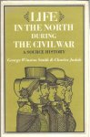 SMITH, George Winston & Charles JUDAH - Life in the North during the Civil War. A source history.