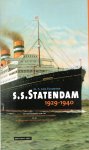 Tuikwerd van ir F. - S.S. Statendam, 1929 - 1940, geschiedenis van het dubbelschroef stoomschip Statendam den de nv maildienst der Holland Amerika Lijn