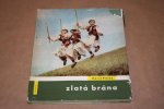 Karol Plicka - Zlata Brana Slovenske deti vo svojich tradicnych hrach