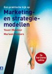 Yousri Mandour, Marleen Bekkers - Een praktische kijk op marketing en strategiemodellen