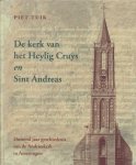 P. Tuik - De kerk van het Heylig Cruys en Sint Andreas