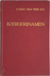 P. Vinc. van Wijk - Boerderijnamen Over hun oorsprong, geschiedenis en betekenis