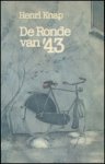 Knap, Henri - DE RONDE VAN '43