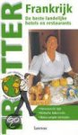 Brouard, Thierry - Trotter reisgids Frankrijk. De beste landelijke hotels en restaurants
