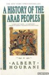 Hourani, Albert & Malise Ruthven - A History of Arab Peoples