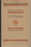 Kloosterboer, G.W. - Schaakmeesters -Biografieën en partijen van groote meesters samengesteld door G.W. Kloosterboer