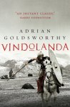 Adrian Goldsworthy - Vindolanda