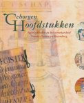 Hoorn, Felix van / Hordijk, Leen - Geborgen Hoofdstukken: Heerlijkheden in het streekarchief Voorne-Putten en Rozenburg