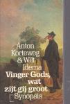 Anton Korteweg en Wilt Idema - Vinger Gods, wat zijt gij groot