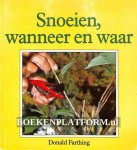 Farthing, Donald - Snoeien, wanneer en waar