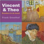 F. Groothof - Vincent & Theo / Nederlandse editie