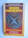Asimov, Prof. I. - Drehmomente - Verblüffende Aspekte der modernen Forschung