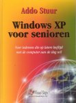 Stuur, Addo - Windows XP voor senioren. Voor iedereen die op latere leeftijd met de computer aan de slag wil