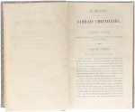 Abbé Tamisey - La Théologie des Familles Chrétiennes ou cours suivi et complet d'enseignement religieux en forme de lectures pour tous les jours de l'année - II. Première partie (suite) Les Vérités du Symbole