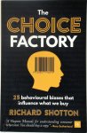 Richard Shotton 293668 - The Choice Factory 25 Behavioural Biases That Influence What We Buy