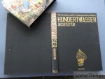 Angelika Muthesius and Andrea Fürts (red.) - Hundertwasser Architektur: Für ein natur- und menschengerechteres Bauen.